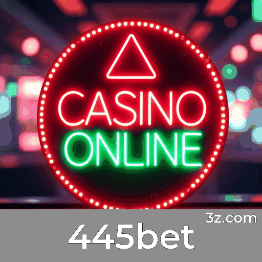 445bet: Cassino Online Seguro e Divertido